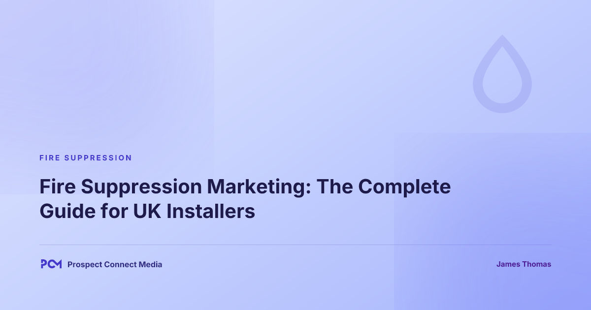 Fire suppression marketing guide